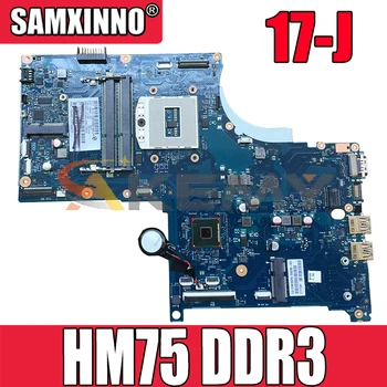 720268-501 720268-601 HP ENVY 17 17-J HM75 Nešiojamojo kompiuterio motininė plokštė 17CRU-6050A2549401-MB-A02 SLJ8C DDR3 Mainboard