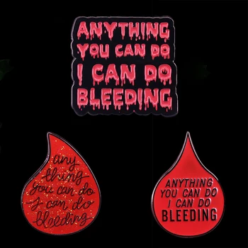 Aš galiu Padaryti, Kraujavimas Emalio Pin Kraujo Lašas Sagė Puiki Dovana Jūsų Menstruacijos Feminizmo Draugai!