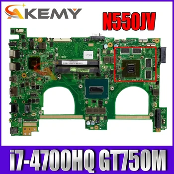 Originalą ASUS N550JV N550JK N550J N550JX Nešiojamojo kompiuterio pagrindinę Plokštę Su i7-4700HQ GT750M 2GB GPU Testuotas